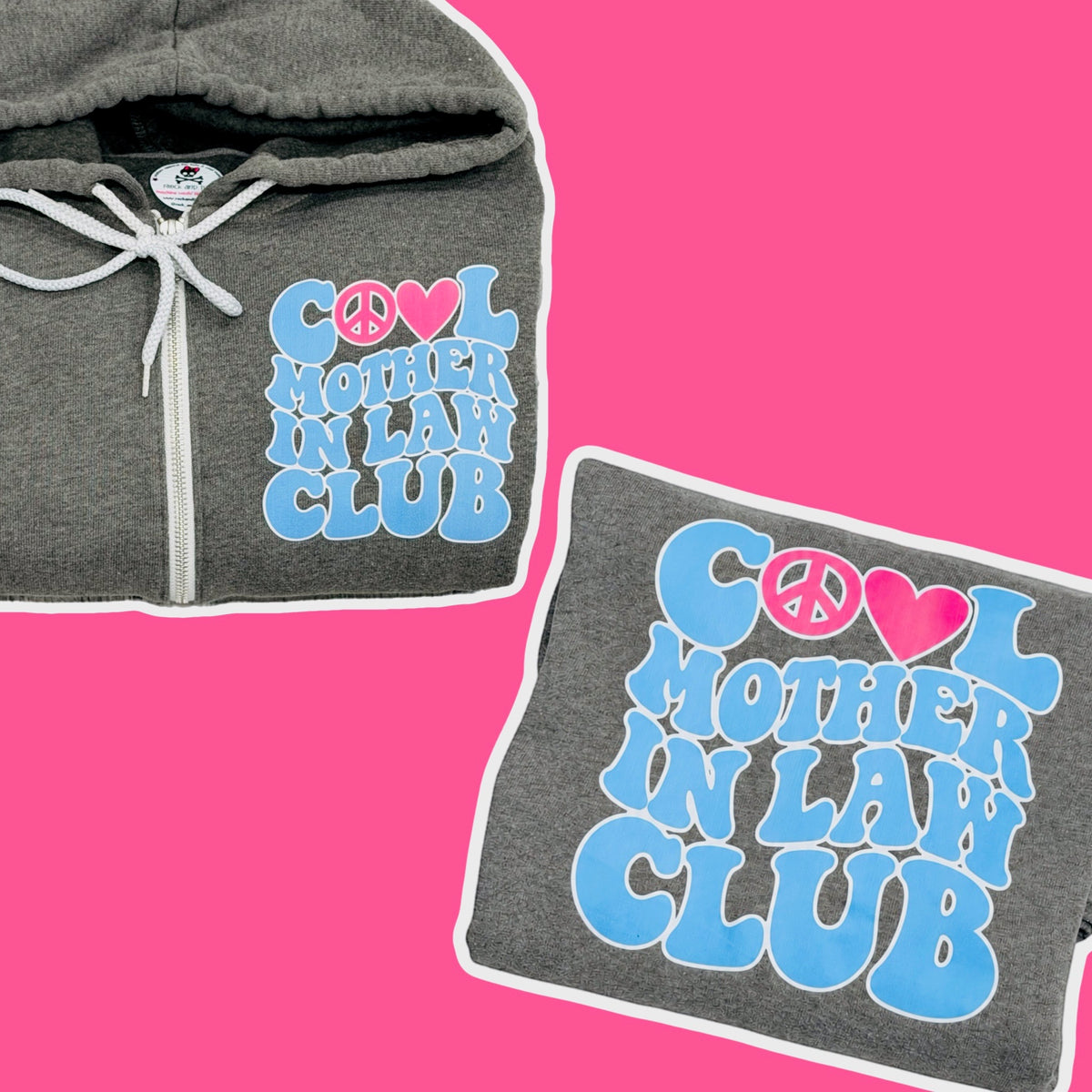 Cool Mother in Law Club Zip-Up