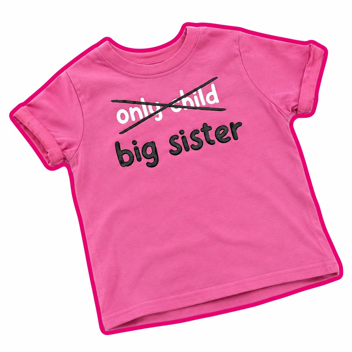 Only Child to Big Sister Tee